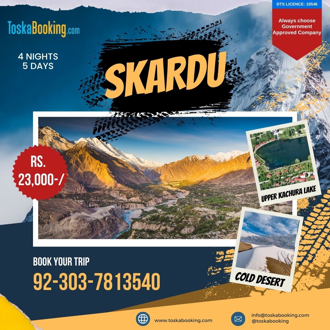 6 Days & 5 NightsTrip to Skardu